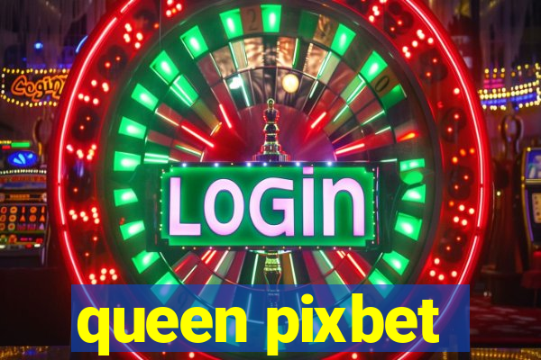 queen pixbet